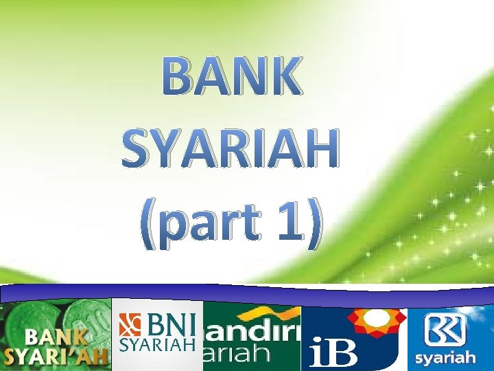 BANK SYARIAH (part 1) 