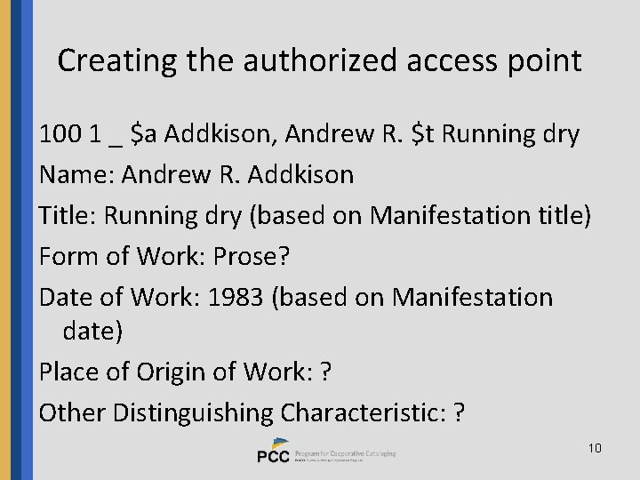 Creating the authorized access point 100 1 _ $a Addkison, Andrew R. $t Running