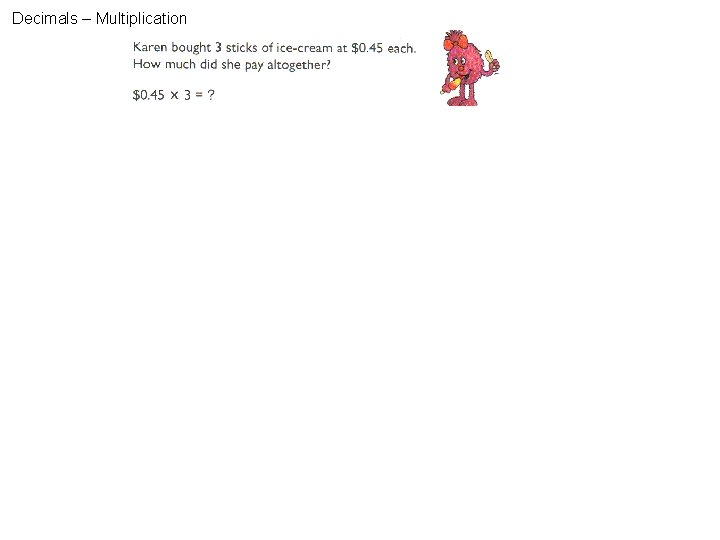 Decimals – Multiplication 