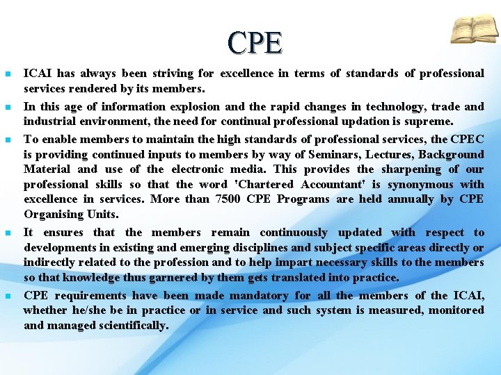 CPE n n n ICAI has always been striving for excellence in terms of