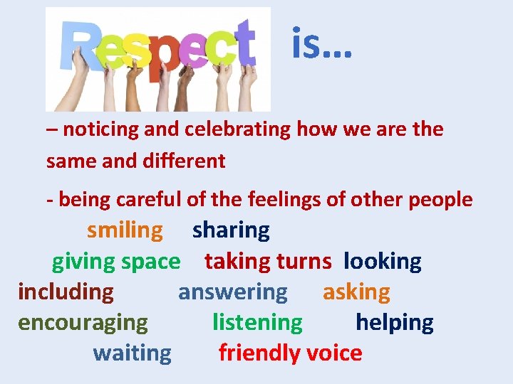 is… – noticing and celebrating how we are the same and different - being is… – noticing and celebrating how we are the same and different - being