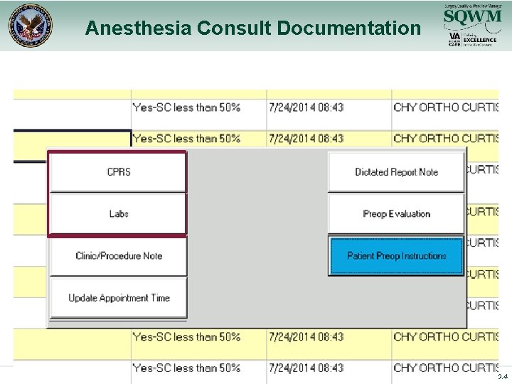 Anesthesia Consult Documentation 11 SQWM & VA Healthcare …. Defining excellence in the 21