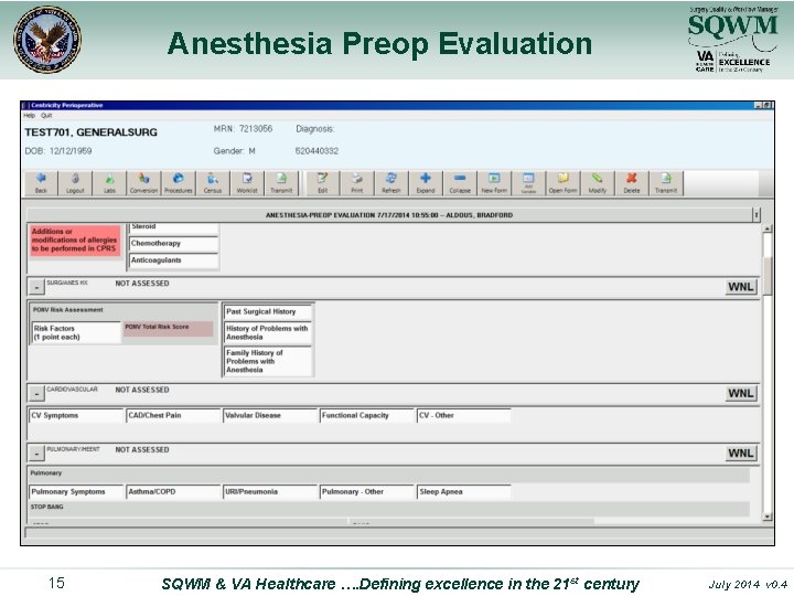 Anesthesia Preop Evaluation 15 SQWM & VA Healthcare …. Defining excellence in the 21