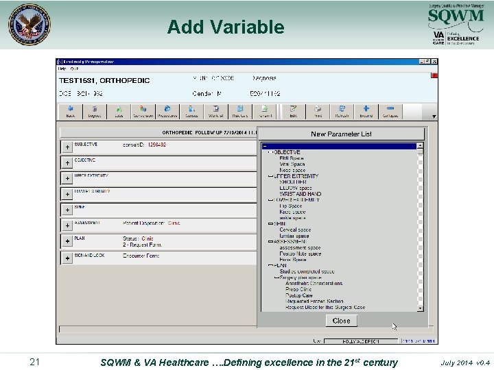 Add Variable 21 SQWM & VA Healthcare …. Defining excellence in the 21 st