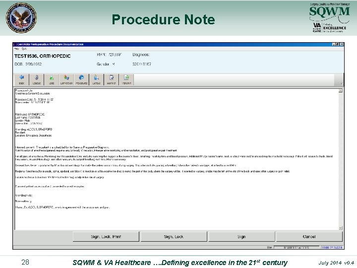 Procedure Note 28 SQWM & VA Healthcare …. Defining excellence in the 21 st