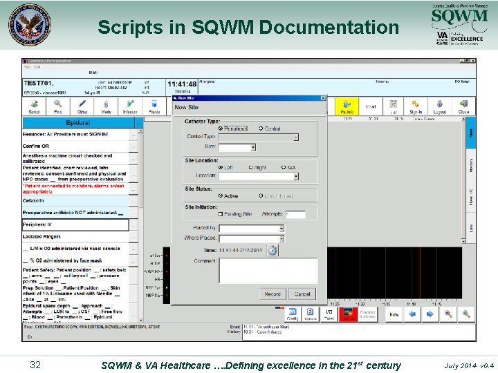 Scripts in SQWM Documentation 32 SQWM & VA Healthcare …. Defining excellence in the