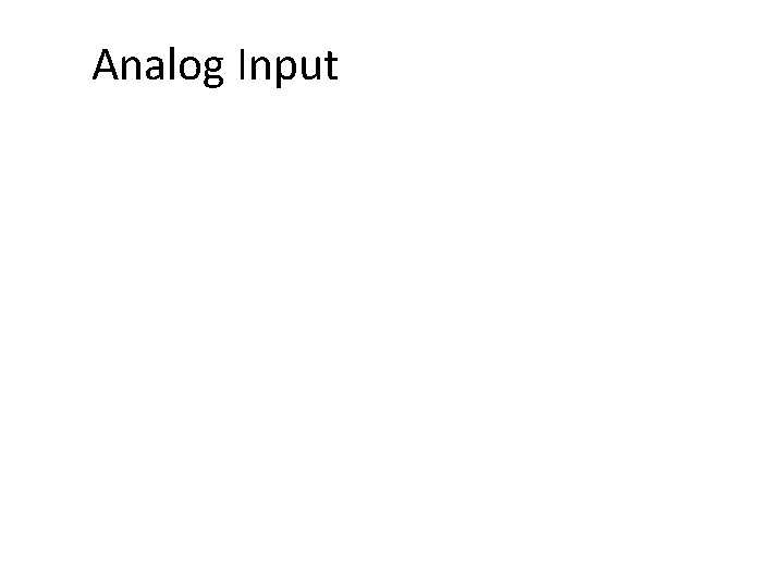 Analog Input 