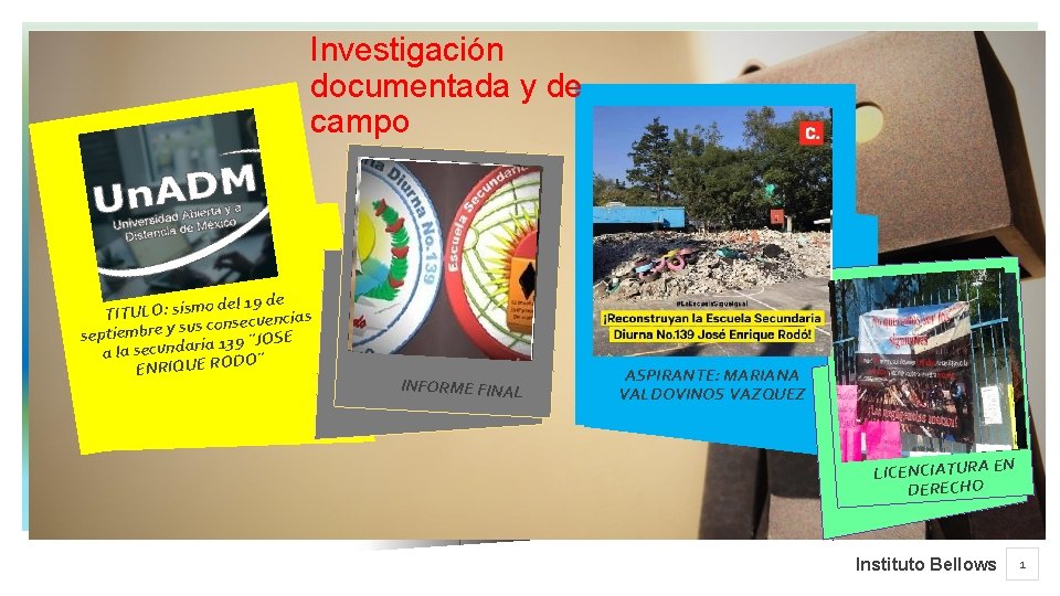 Investigación documentada y de campo del 19 de TITULO: sismo secuencias us con septiembre