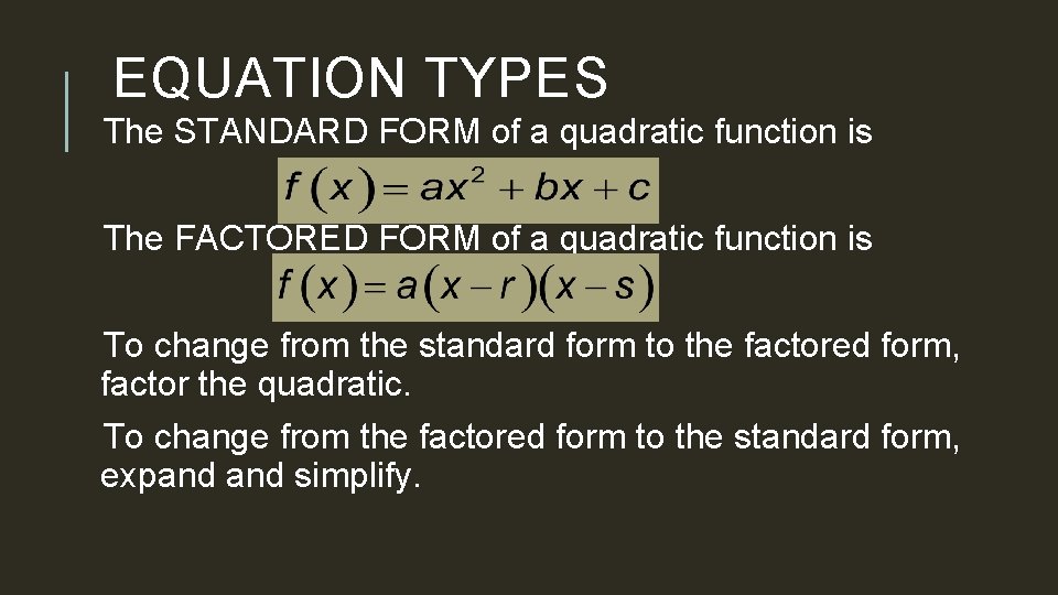 SOLVING BY FACTORING 2 D Math EQUATION TYPES