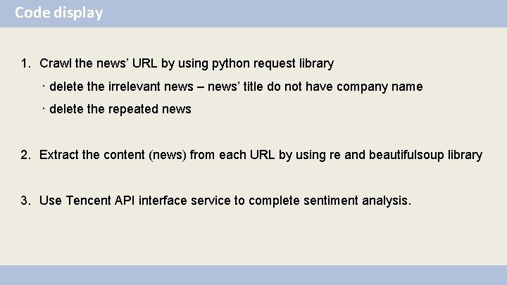 Code display 1. Crawl the news’ URL by using python request library · delete