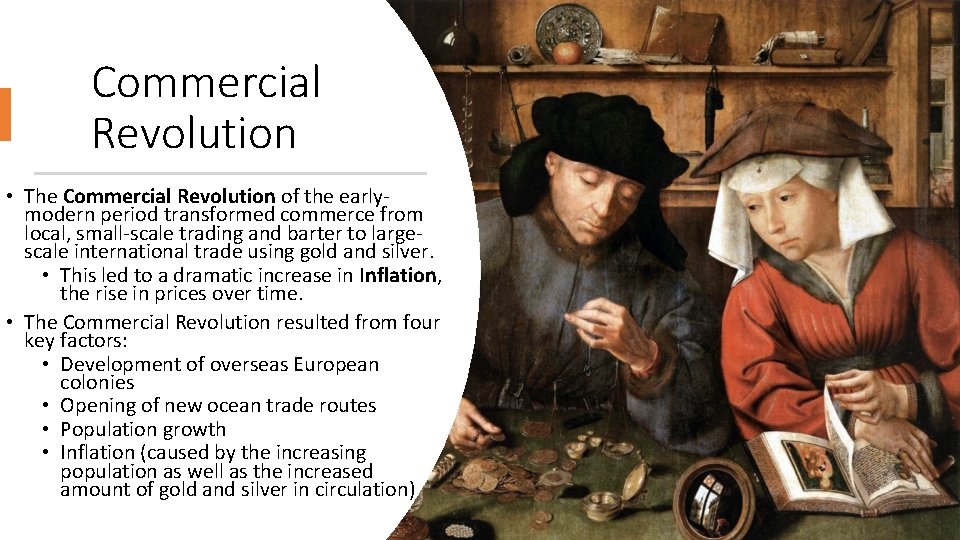 Commercial Revolution • The Commercial Revolution of the earlymodern period transformed commerce from local, Commercial Revolution • The Commercial Revolution of the earlymodern period transformed commerce from local,