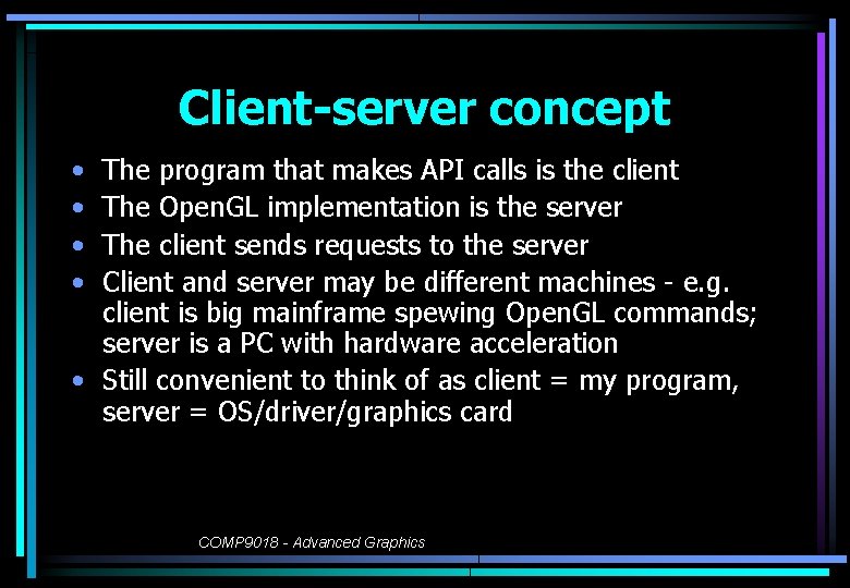 Client-server concept • • The program that makes API calls is the client The