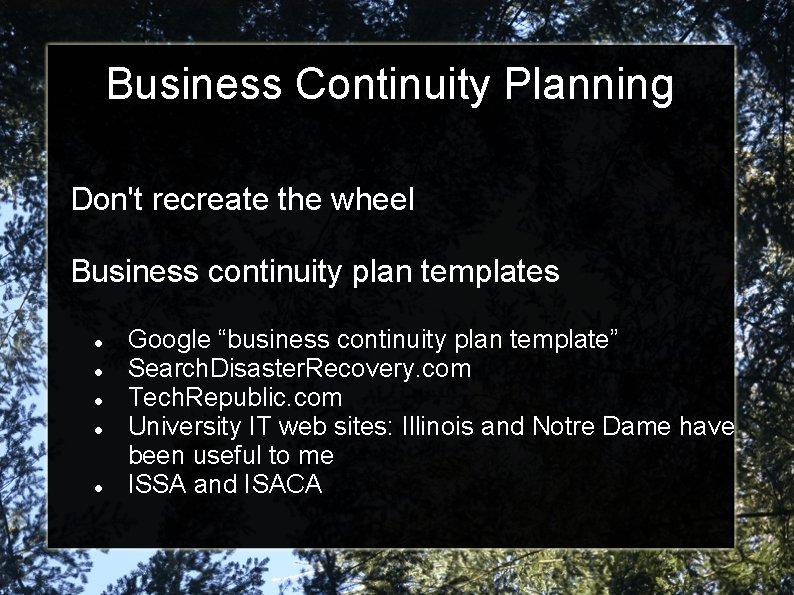 Business Continuity Planning Don't recreate the wheel Business continuity plan templates Google “business continuity