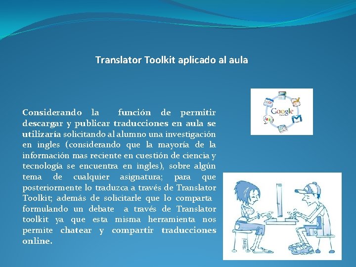 Translator Toolkit aplicado al aula Considerando la función de permitir descargar y publicar traducciones