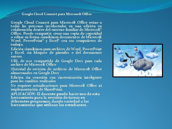 Google Cloud Connect para Microsoft Office reúne a todas las personas involucradas en una