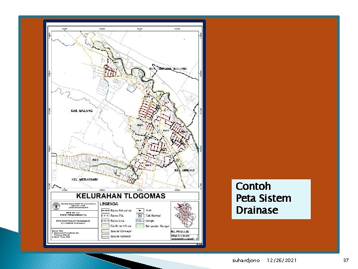 Contoh Peta Sistem Drainase suhardjono 12/26/2021 37 