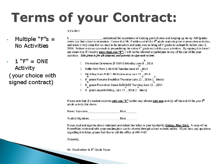 Terms of your Contract: • • Multiple “F”s = No Activities 1 “F” =