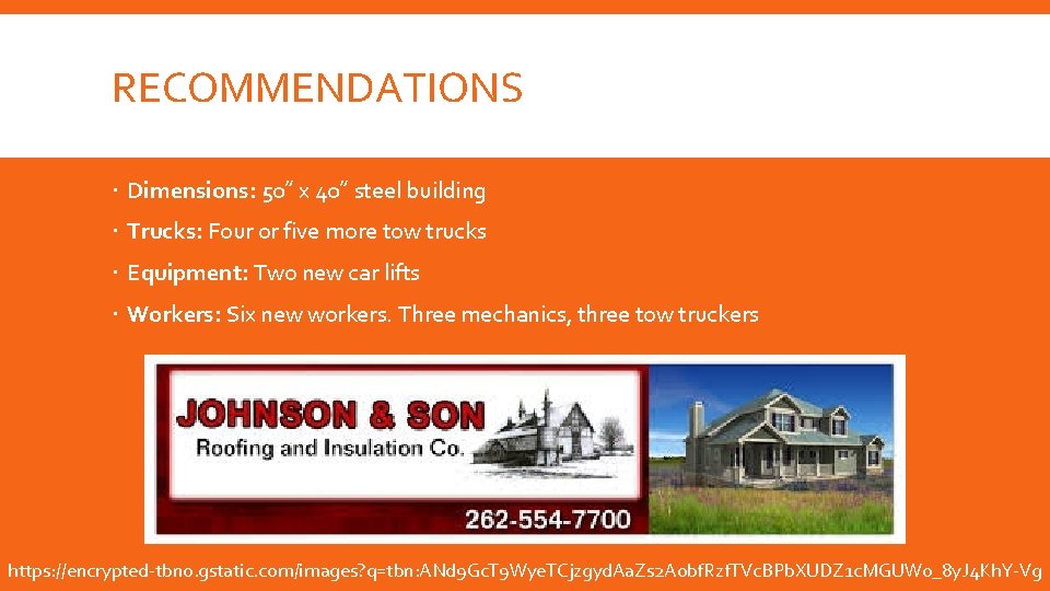 RECOMMENDATIONS Dimensions: 50” x 40” steel building Trucks: Four or five more tow trucks