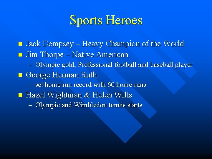 Sports Heroes n n Jack Dempsey – Heavy Champion of the World Jim Thorpe