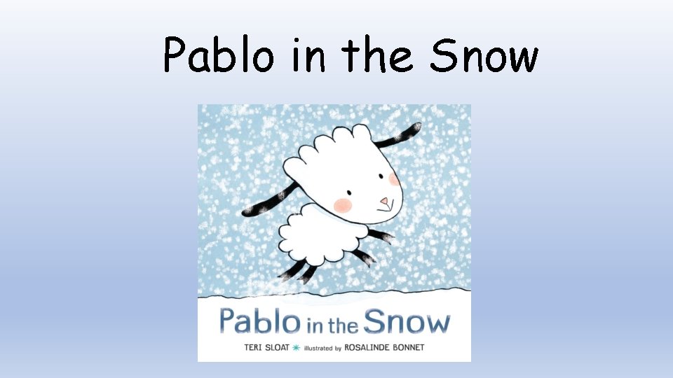 Pablo in the Snow 