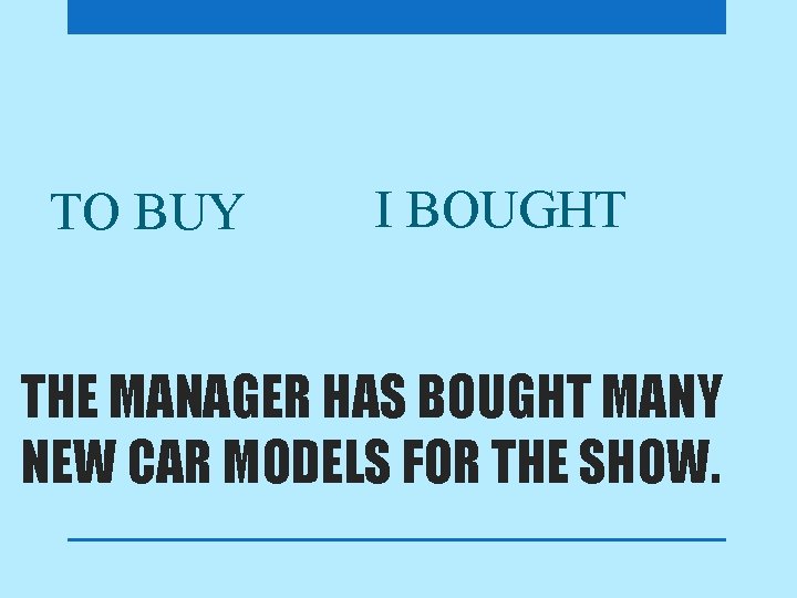 TO BUY I BOUGHT THE MANAGER HAS BOUGHT MANY NEW CAR MODELS FOR THE