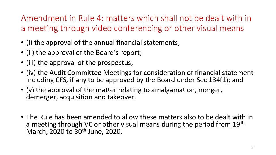 Amendment in Rule 4: matters which shall not be dealt with in a meeting