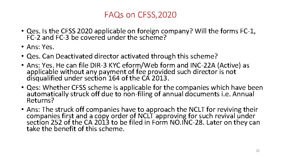 FAQs on CFSS, 2020 • Qes. Is the CFSS 2020 applicable on foreign company?