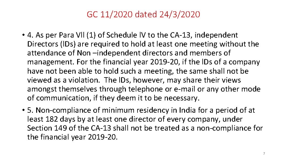 GC 11/2020 dated 24/3/2020 • 4. As per Para Vll (1) of Schedule l.