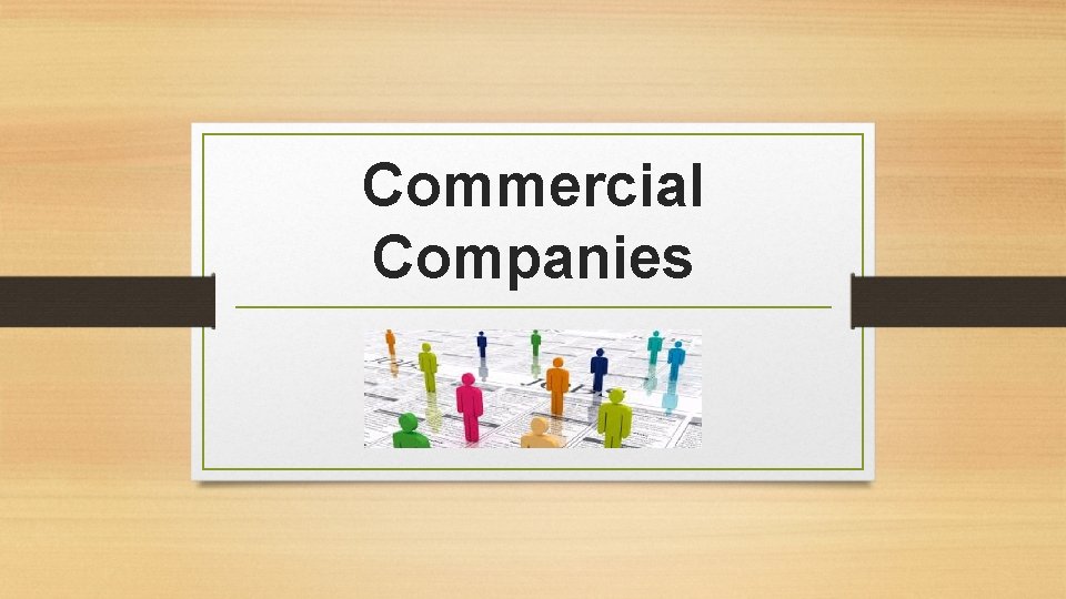 Commercial Companies 