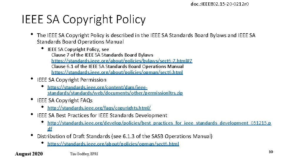 doc. : IEEE 802. 15 -20 -0212 r 0 IEEE SA Copyright Policy •