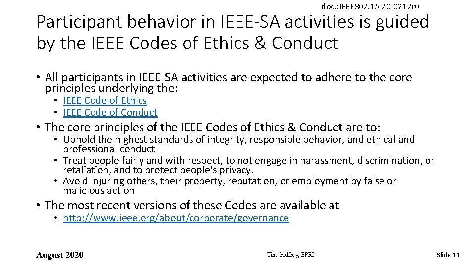 doc. : IEEE 802. 15 -20 -0212 r 0 Participant behavior in IEEE-SA activities