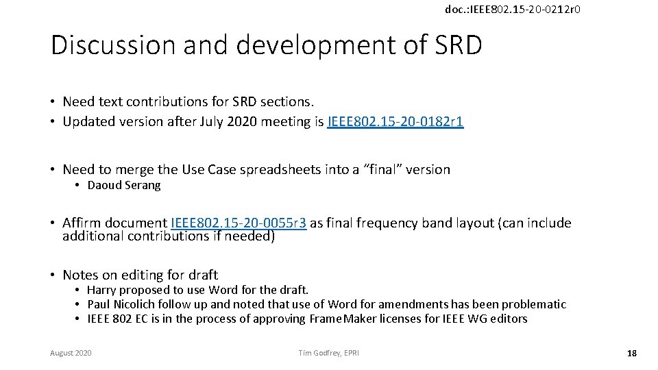 doc. : IEEE 802. 15 -20 -0212 r 0 Discussion and development of SRD