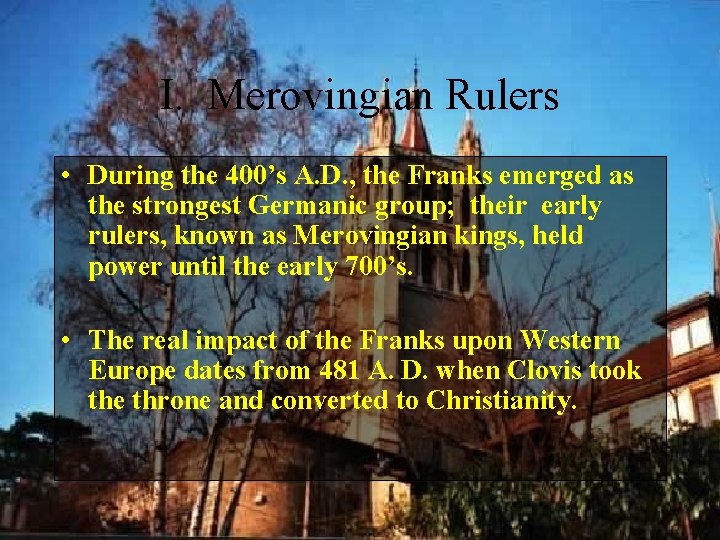 The Rise of Medieval Europe Lesson 1 Objectives