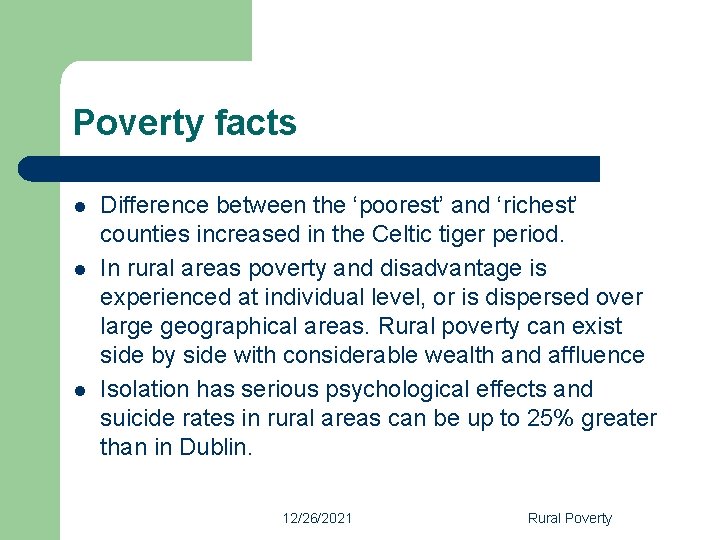 Poverty facts l l l Difference between the ‘poorest’ and ‘richest’ counties increased in Poverty facts l l l Difference between the ‘poorest’ and ‘richest’ counties increased in