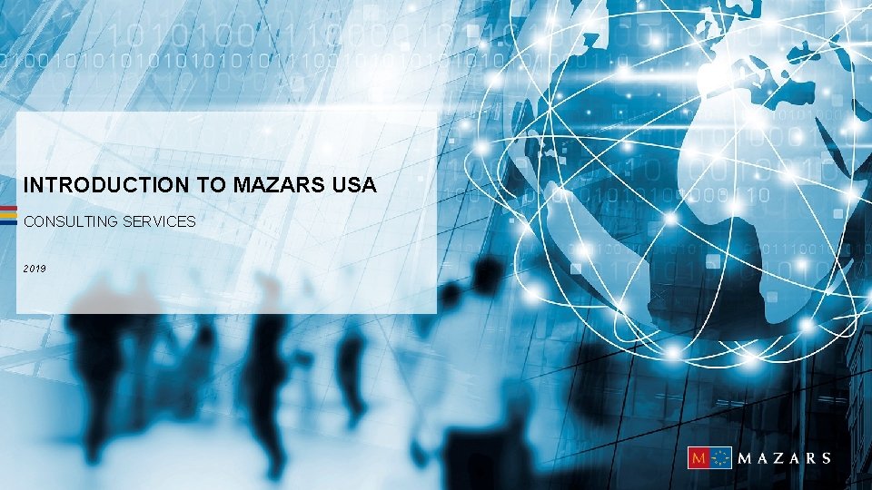 INTRODUCTION TO MAZARS USA CONSULTING SERVICES 2019 