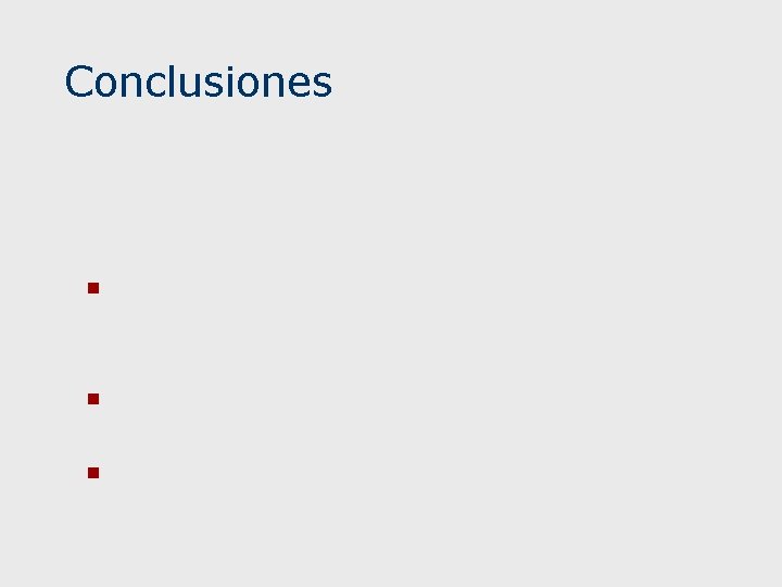 Conclusiones LAS GUÍAS DE LA NCCN, EORTC, ASCO Y SEOM ESTÁN ALINEADAS: n Profilaxis