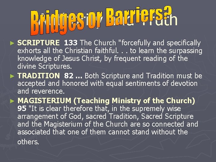Roman Catholicism Worldview Workshop Objectives Understand the tenets