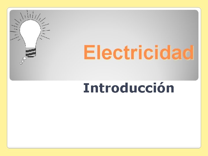 Electricidad Introducción 