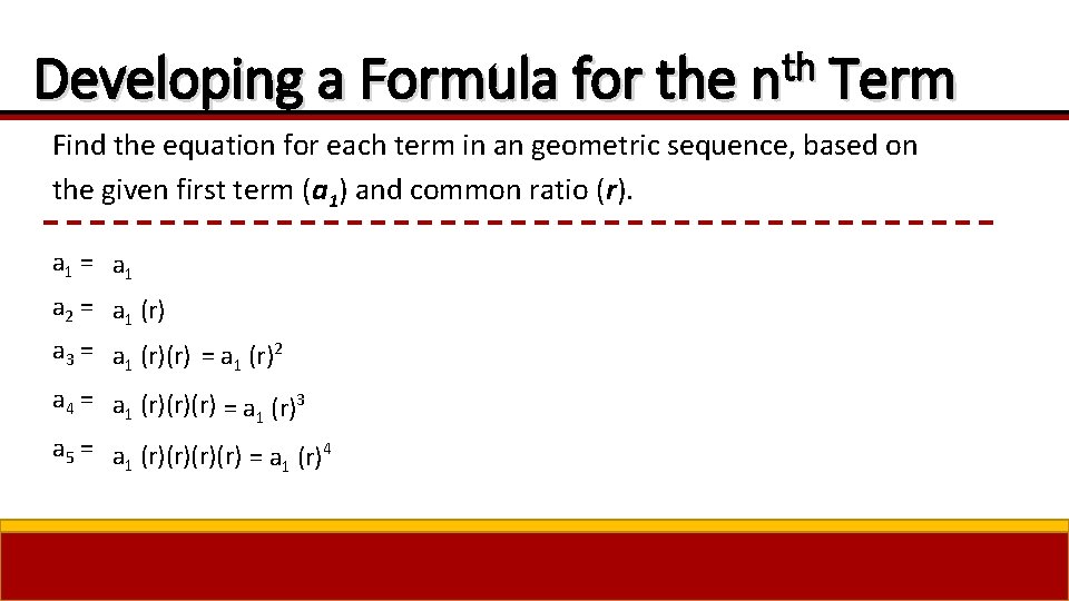 th Developing a Formula for the n Term Find the equation for each term