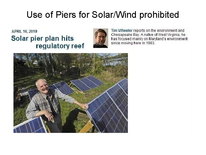 Use of Piers for Solar/Wind prohibited 