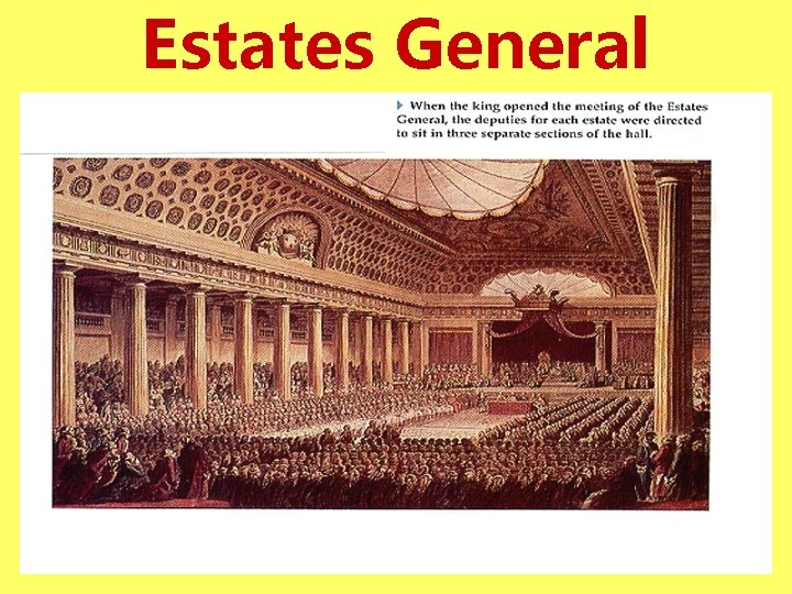 Estates General 