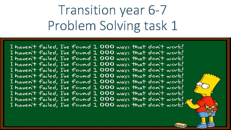 Transition year 6 -7 Problem Solving task 1 
