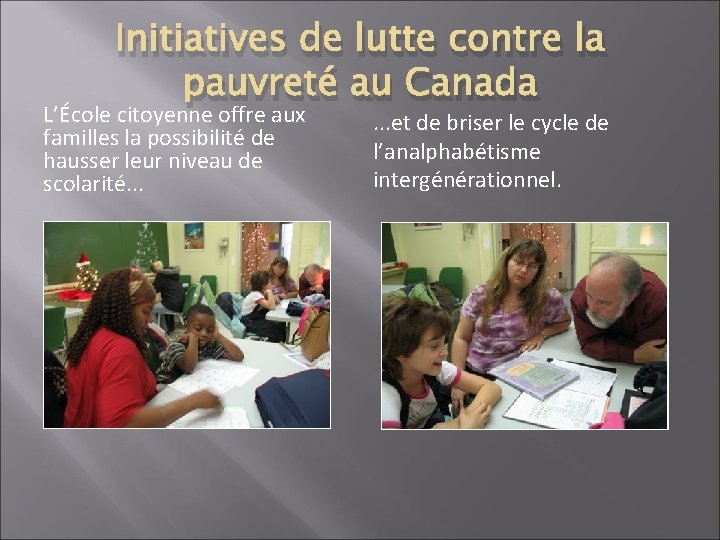 Initiatives de lutte contre la pauvreté au Canada L’École citoyenne offre aux familles la