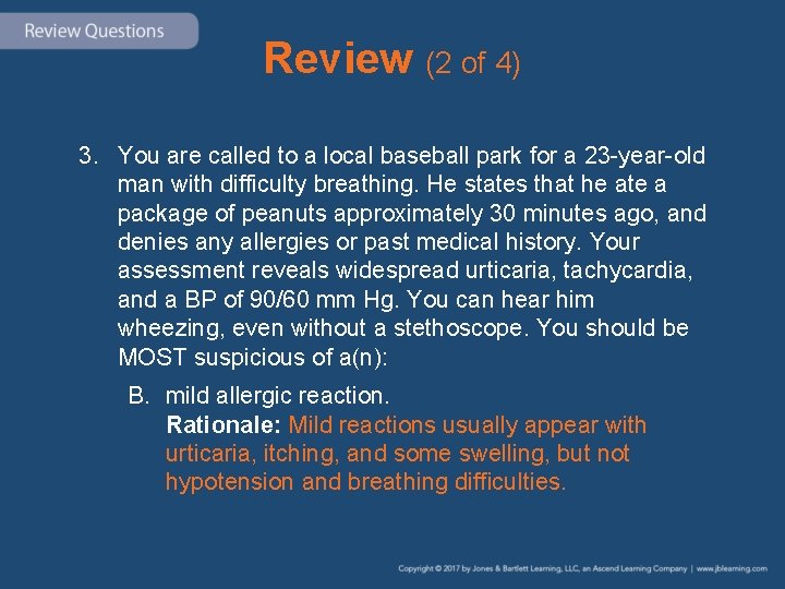 Review (2 of 4) 3. You are called to a local baseball park for Review (2 of 4) 3. You are called to a local baseball park for