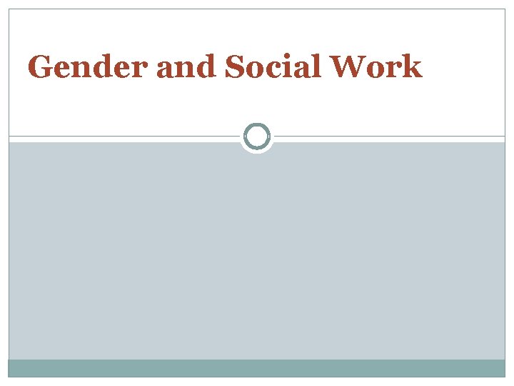 Gender and Social Work 