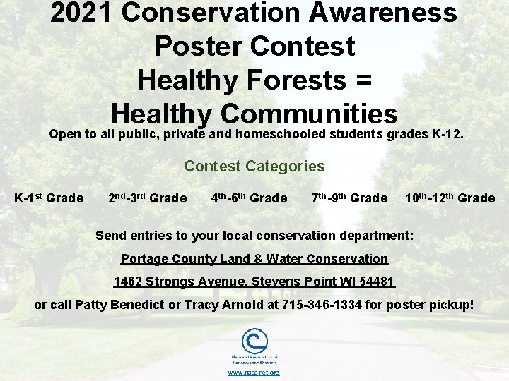 2021 Conservation Awareness Poster Contest Healthy Forests = Healthy Communities Open to all public,