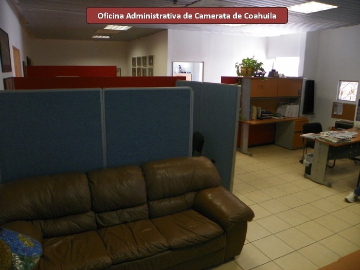 Oficina Administrativa de Camerata de Coahuila 