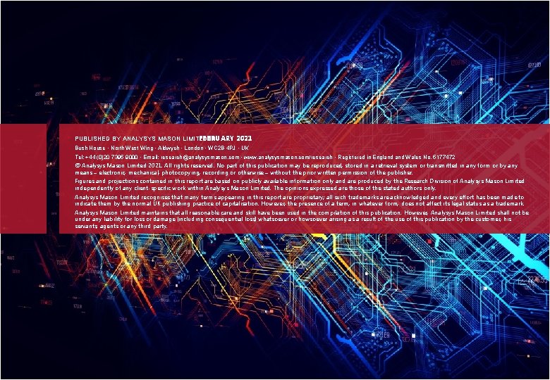 Huawei: Autonomous networks FEBRUARY 2021 PUBLISHED BY ANALYSYS MASON LIMITED IN Bush House • Huawei: Autonomous networks FEBRUARY 2021 PUBLISHED BY ANALYSYS MASON LIMITED IN Bush House •