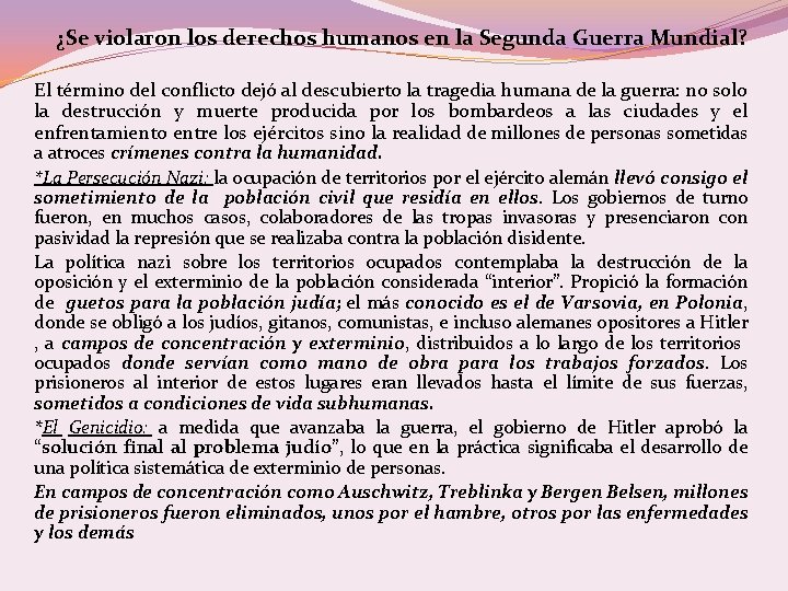 Derechos Que Se Violaron En La Segunda Guerra Mundial