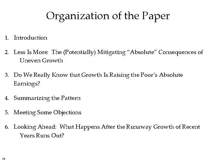 Organization of the Paper 1. Introduction 2. Less Is More: The (Potentially) Mitigating “Absolute”